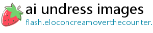 ai undress images