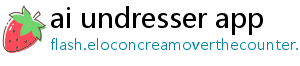 ai undresser app