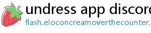 undress app discord